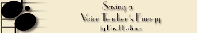 Saving A Voice Teacher's Energy 