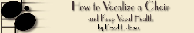 How to Vocalize a Choir